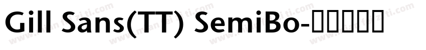 Gill Sans(TT) SemiBo字体转换
